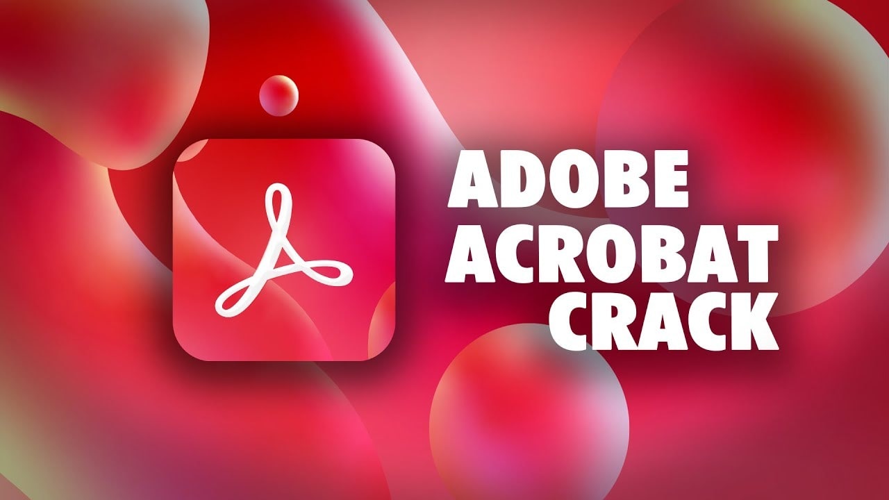 Download Adobe Acrobat Pro DC 2023.22.003.20263 Full Crack