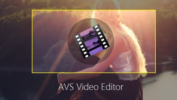 AVS Video Editor Download