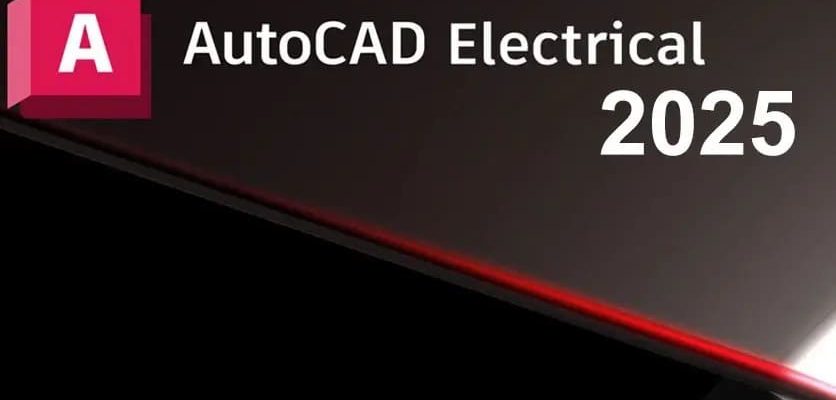 AutoCAD Electrical 2025 Pre-Activated