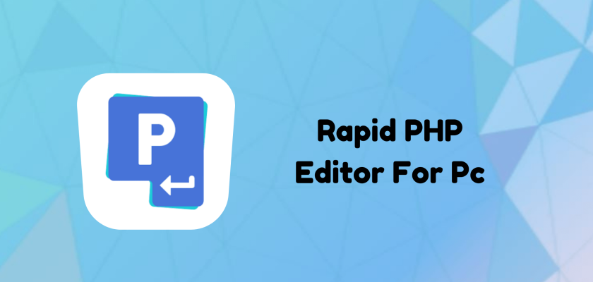 Rapid PHP Editor Download