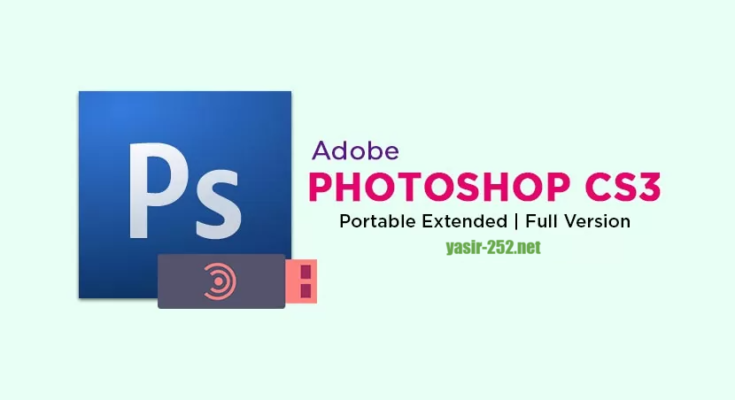Adobe Photoshop CS3 Portable + Extended Download Photoshop CS3 Portable Gratis